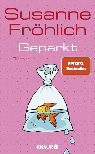 Geparkt: Roman